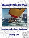 Book by Dudley Dix - Shaped by Wind & Wave